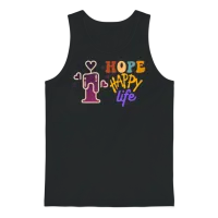 I Hope Happy Life: Life Quotes Unisex Tank Top - Black – 1