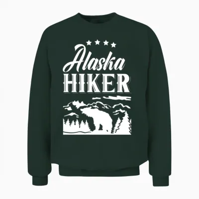 Alaska Hiker Hike Hiking Nature Unisex Sweatshirt - Forest