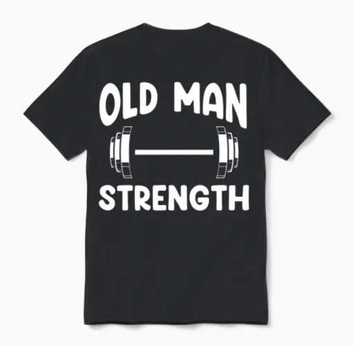 Old Man Strength Powerlifting Grandpa Fitness Unisex T-Shirt in Black