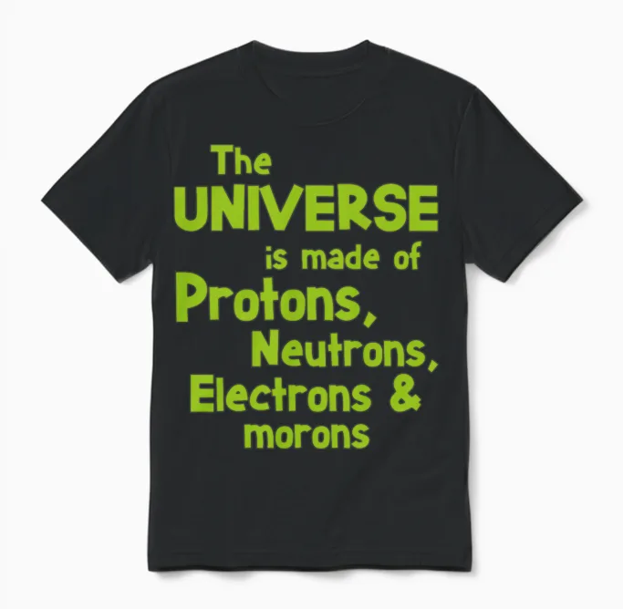 Science Quote Morons Student Gift Unisex T-Shirt in Black