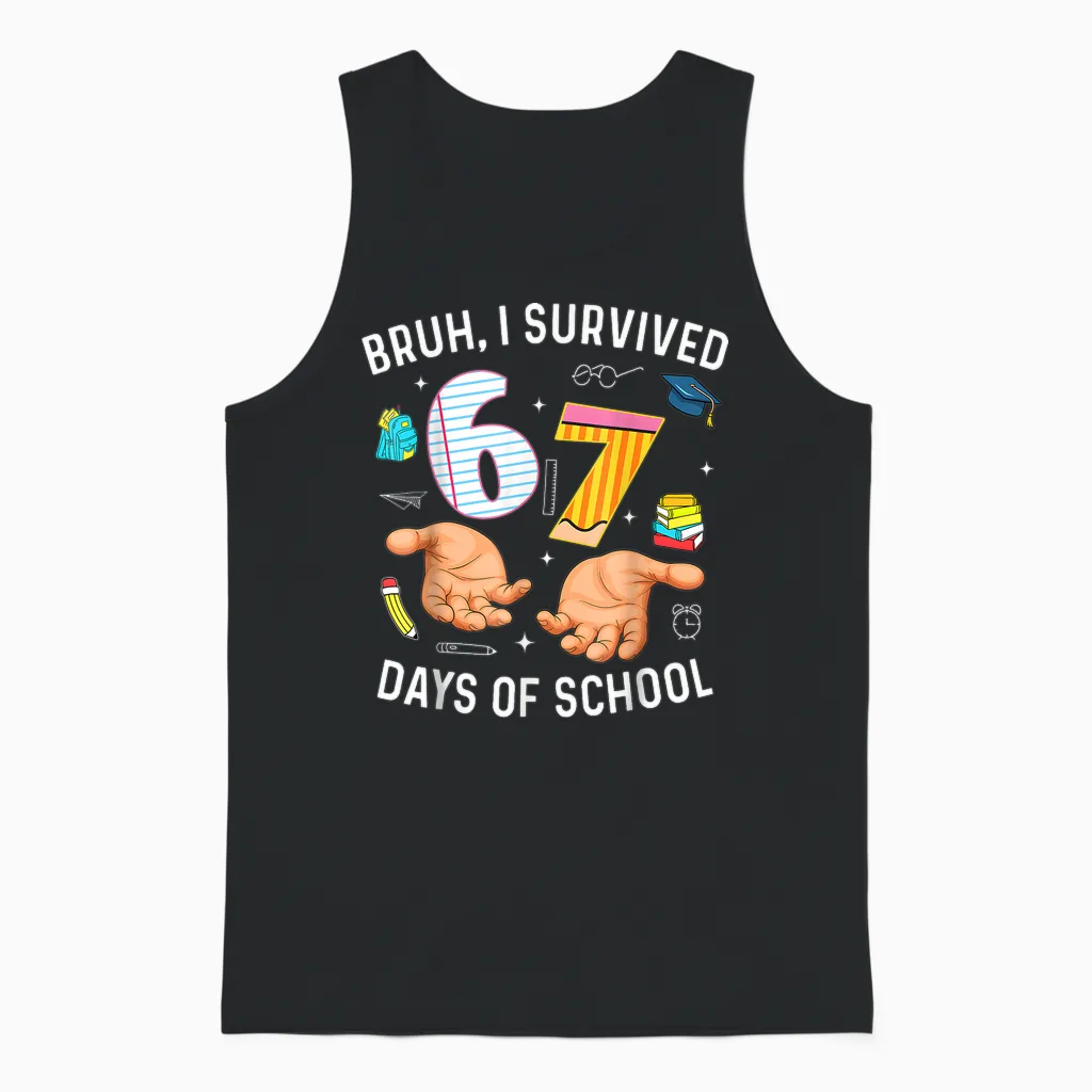 Bruh I Survived 67 Days of School Funny Six Seven Hands Meme Unisex Tank Top in Black