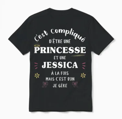 Women's Princess Humour Gift Personalised Name Jessica Unisex T-Shirt - Black