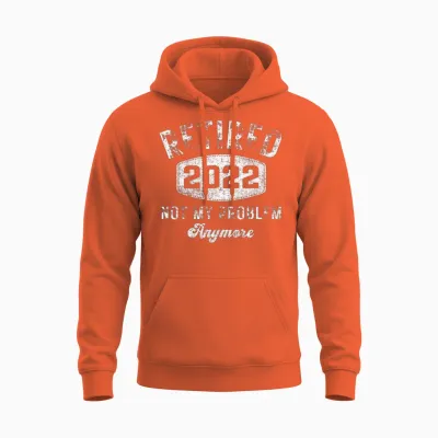 Retired 2022 Funny Retirement for Men Women Unisex Hoodie - Orange