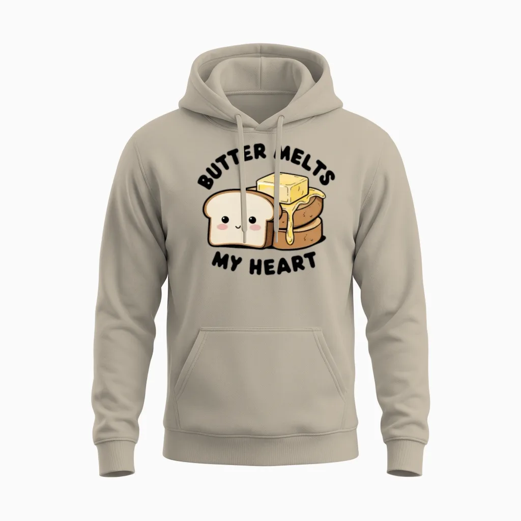 Butter Melts My Heart for Funny Lovers Unisex Hoodie in Sand