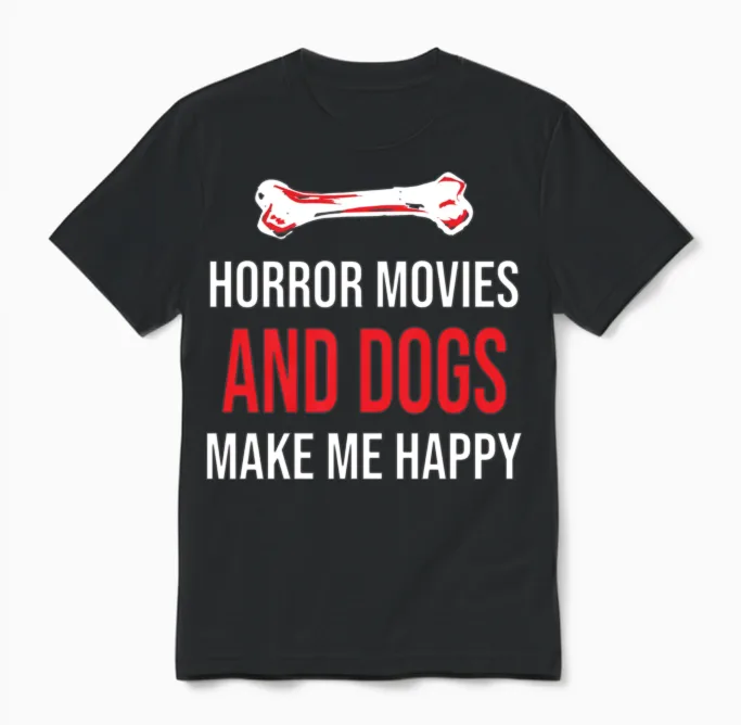 Horror Movies Dogs - Dog Lovers Unisex T-Shirt in Black