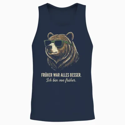 Früher War Alles Besser Ich Bin Von Früher Lustiger Spruch Unisex Tank Top - Navy