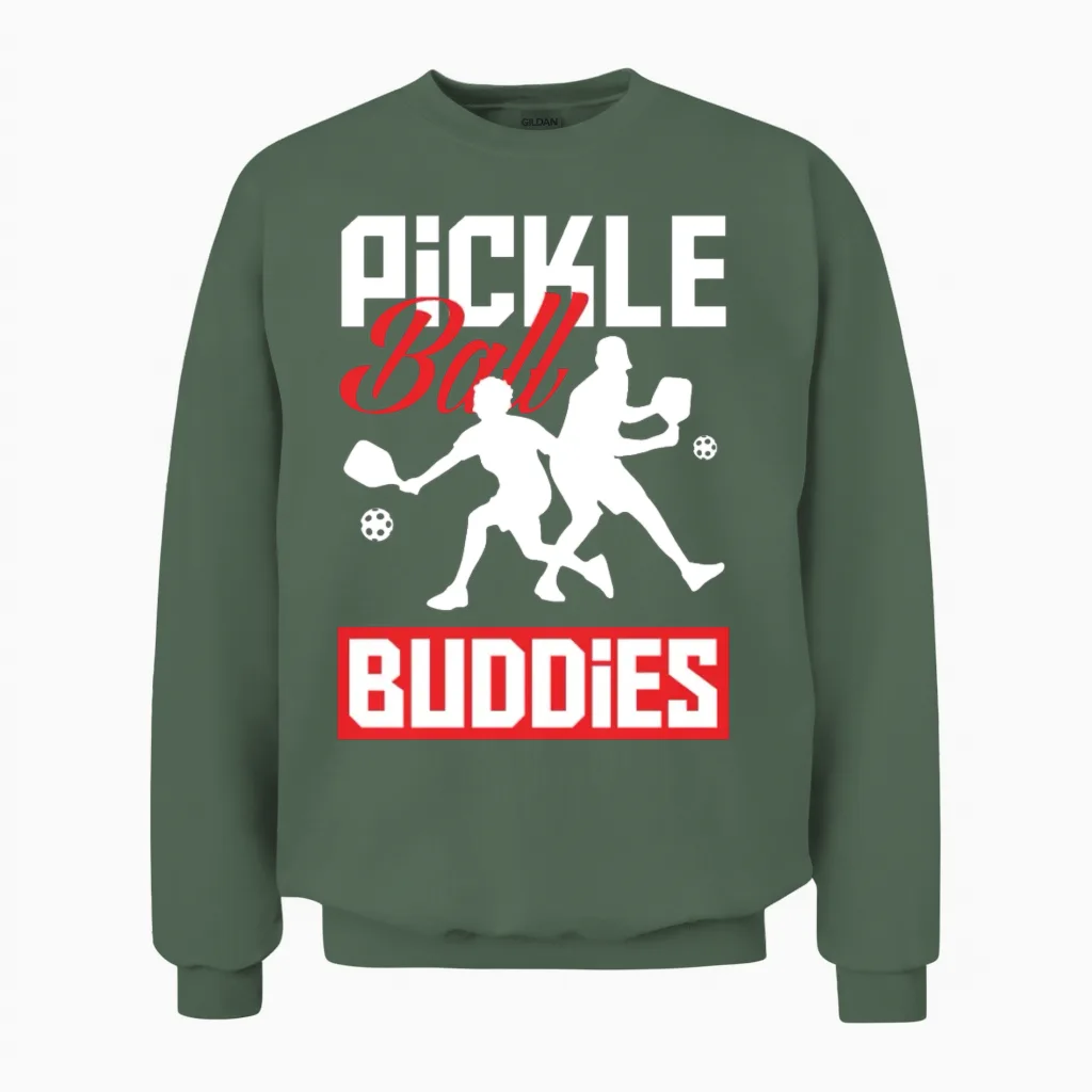Pickleball Buddies Funny Pickleball Gift Unisex Sweatshirt in Military Green