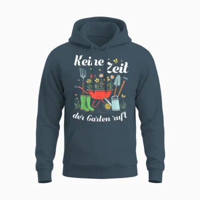 T-Shirt with German Text "keine Zeit Der Garten Ruft Für Gärtner Garten Hobbygärtner" Unisex Hoodie - Dark Heather