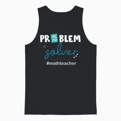Problem Solver Math Teacher Unisex Tank Top - Black