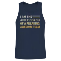 I Am the Agile Coach of a Freaking Awesome Team Unisex Tank Top - Navy – 2