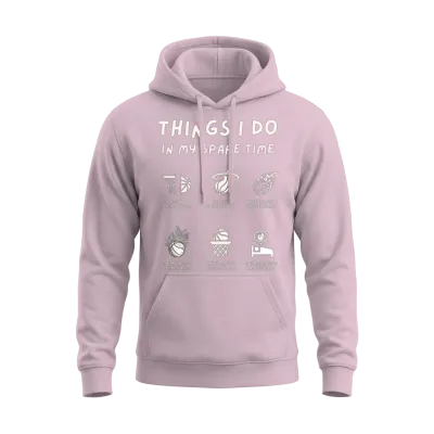 Things I Do in My Spare Time Basketball Lovers Unisex Hoodie - Light Pink