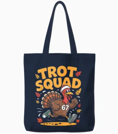 67 Meme Thanksgiving Turkey Trot Squad Tote Bags - Navy