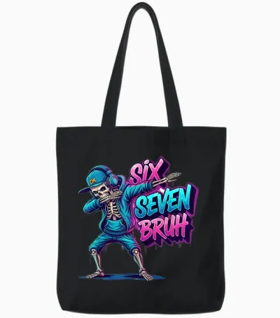 67 Funny Kids Meme Gen Alpha 6 7 Skeleton Six Seven Bruh Tote Bags - Black