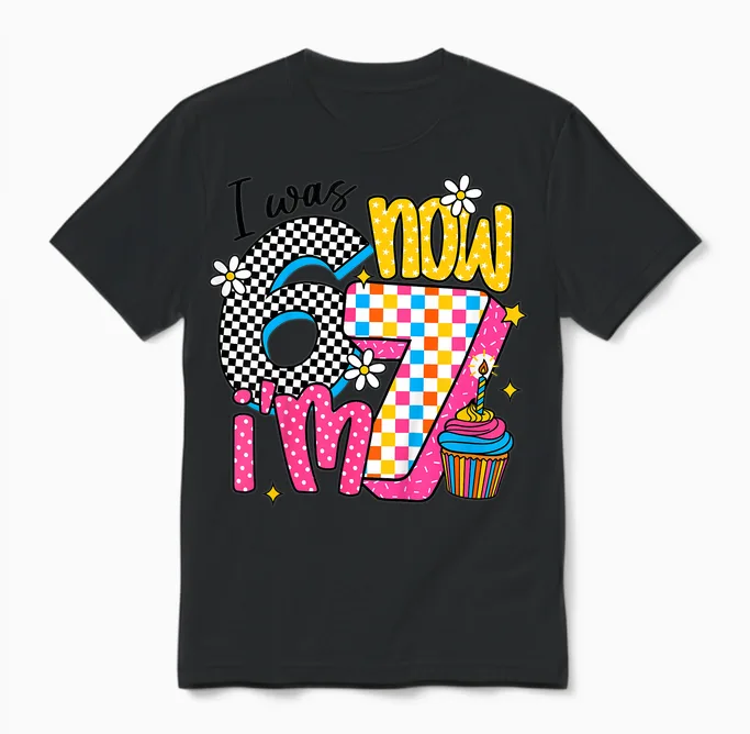 Kids I Was 6 Now I'm 7 Happy Daughter 7th 6 7 Birthday Girl Unisex T-Shirt in Black