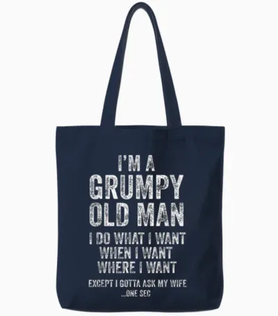 Grumpy Old Man Funny Husband Gifts Dad Grandpa Tote Bags - Navy