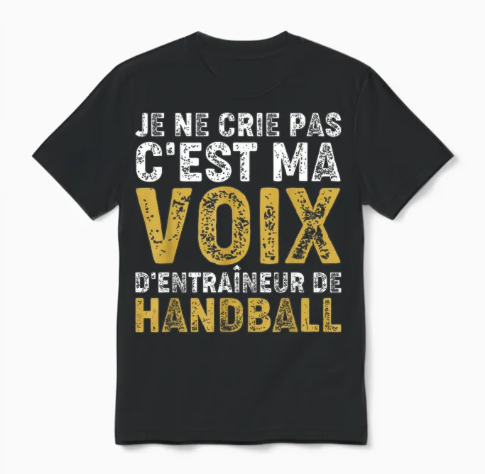 Coach Je Ne Crie Pas Handball Trainer Unisex T-Shirt in Black