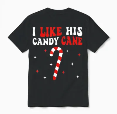 Groovy Family Christmas Couple Matching Funny Tee I Like His Candy Cane I Like Her Peppermint Candies Unisex-Adults Black Short Sleeve T-Shirt Small Unisex T-Shirt - Black