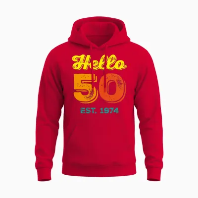 Hello 50 1974 Birthday Gift Unisex Hoodie - Red