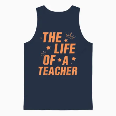 Trendy the Life of a Teacher Unisex Tank Top - Navy