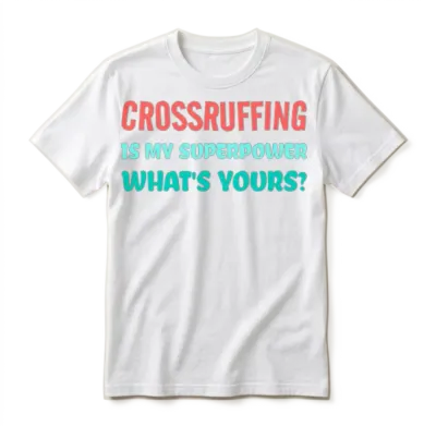 Crossruffing Is My Superpower Funny Contract Unisex T-Shirt - White