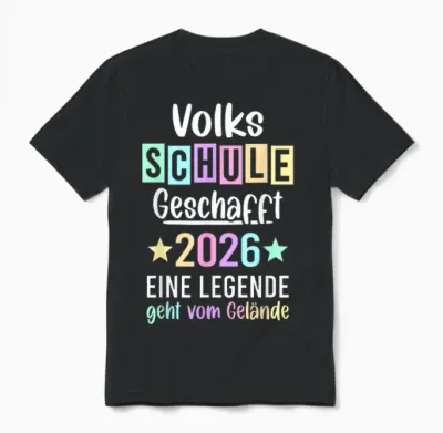 Und Tschüss Volksschule Legende Volksschule Abschluss 2026 Unisex T-Shirt - Black