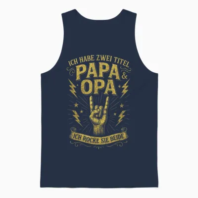 Ich Habe Zwei Titel Papa & Opa - Ich Rocke Sie ... Unisex Tank Top - Navy