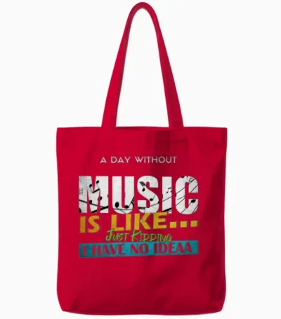 Funny Music Quote Tote Bags - Red