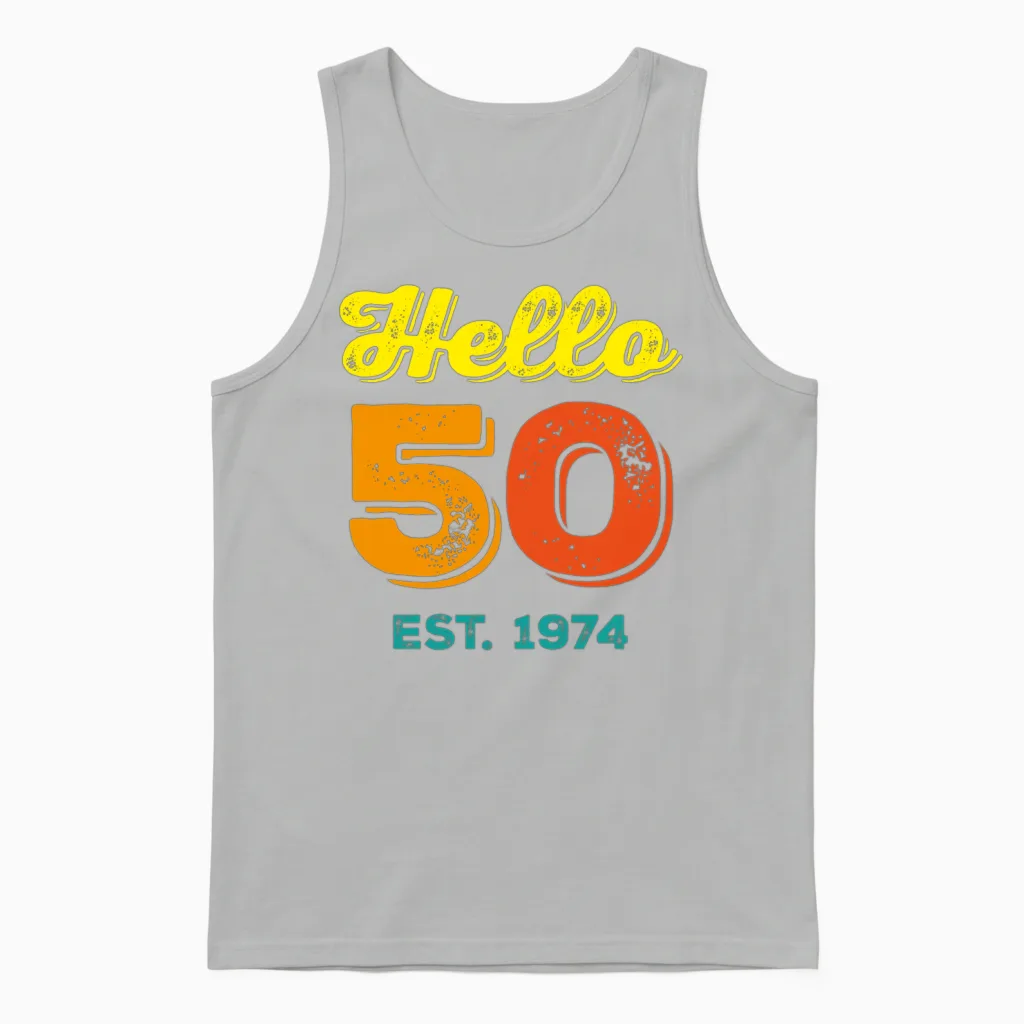 Hello 50 1974 Birthday Gift Unisex Tank Top in Ash