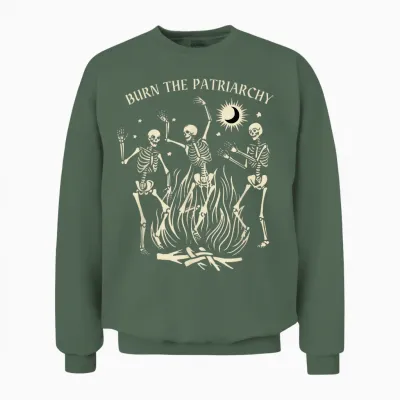 Burn the Patriarchate Funny Feminist Halloween Unisex Sweatshirt - Military Green