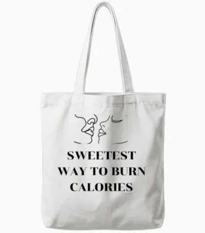 Sweetest Way to Burn Calories Tote Bags - White