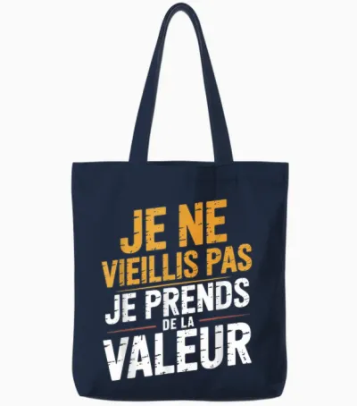 Je Ne Vieillis Pas Je Avends De Valeur Humour Tote Bags - Navy