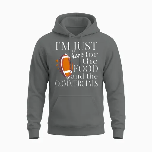 I'm Just Here for the Food and Commercials Funny Unisex Hoodie in Graphite Heather