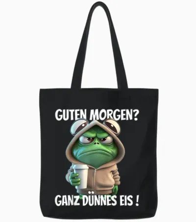 Funny T-Shirt with German Text "guten Morgen? Ganz Dünnes Eis!" Frog Motif, Black Tote Bags - Black