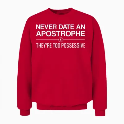 Funny English Teacher Grammar Pun Gift Shirt Never Unisex Sweatshirt - Red