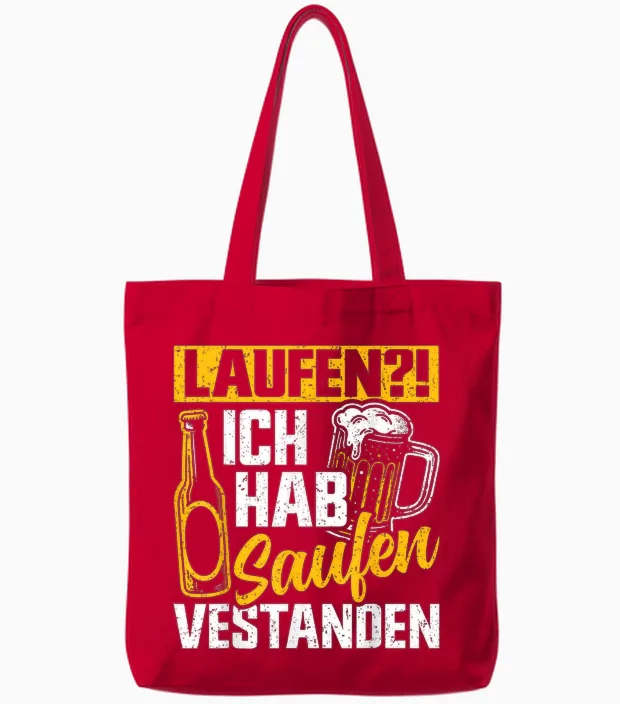 Laufen Ich Hab Saufen Verstanden Bierliebhaber Alkohol Tote Bags in Red