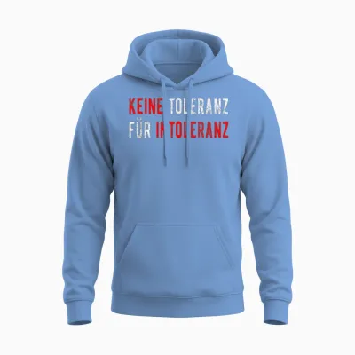Keine Toleranz Für Intoleranz Protest Gegen Rechts Unisex Hoodie - Carolina Blue