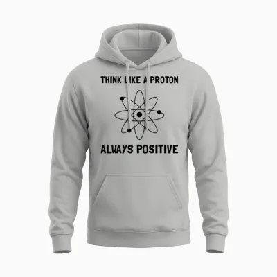 Proton Always Positive Unisex Hoodie - Ash