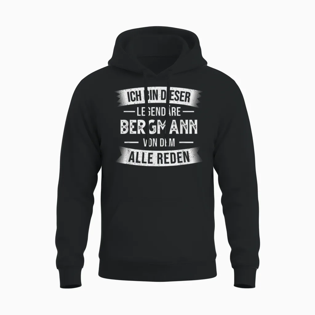 Bergbau Bergarbeiter Ich Bin Dieser Legendäre Bergmann T-Shirt, Black Unisex Hoodie in Black