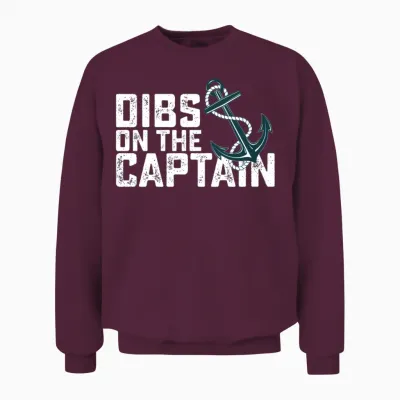 Dibs on the Captain Retro Vintage Unisex Sweatshirt - Maroon