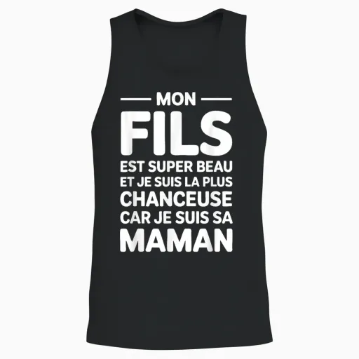 My Son Is Super Beautiful and I'm the Luckiest Humor Unisex Tank Top - Black