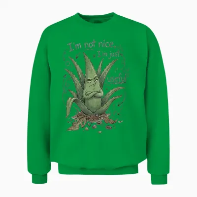 I’m Not Nice, I’m Just Useful – Plant Humor Unisex Sweatshirt - Irish Green