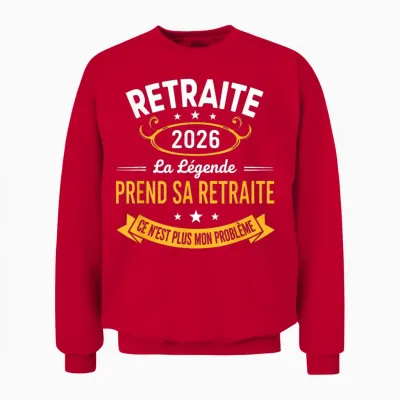 La Légende Prend Sa Retraite 2026 Homme Retraité Unisex Sweatshirt - Red