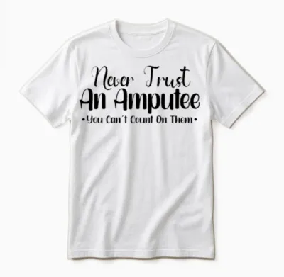 Handicapped Wheelchair Cyborg Leg Arm Amputee Unisex T-Shirt - White