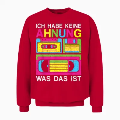 Ich Habe Keine Ahnung Was Das Ist 80s 90s Party Costume T-Shirt, Black Unisex Sweatshirt - Red