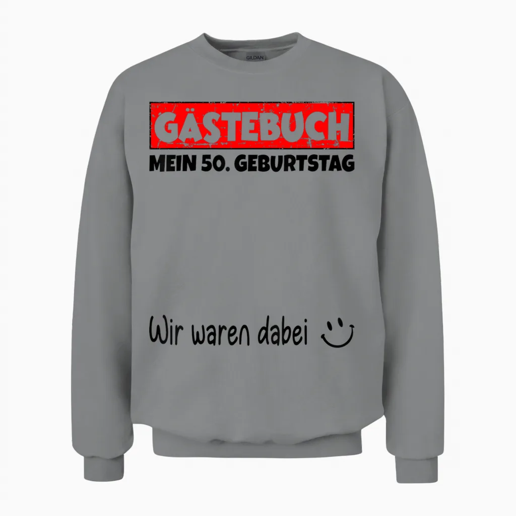 Guest Book Wir Were Here My 50th Birthday T-Shirt, White, S Unisex Sweatshirt in Sport Grey