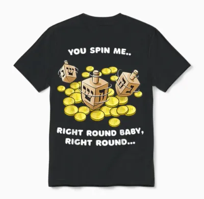 Funny Jewish Tshirt Dreidel Spin Me Round Cute Hanukkah Unisex T-Shirt - Black