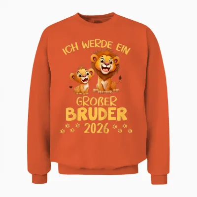 Children's T-Shirt with German Text "ich Werde Ein Großer Bruder 2026" [german Language], Black, S Unisex Sweatshirt - Orange