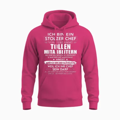 T-Shirt with German Text "ich Bin Ein Stolzer Chef Von Verdammt Tollen Mitarbeitern" [, Black Unisex Hoodie - Heliconia