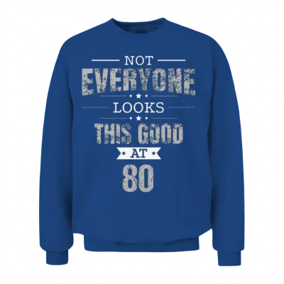 80th Birthday Gift Retro Eighty 80 Years Looks Unisex Sweatshirt - Royal