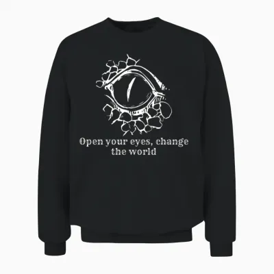 Open Your Eyes Change the World Unisex Sweatshirt - Black